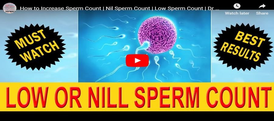 Low Sperm Count | Nil Sperm Count | Sperm Motility | Spermatogenisis | Low Energy | Increase Sperm | Dr SD Sharma | Jalandhar | Punjab | India | Abroad